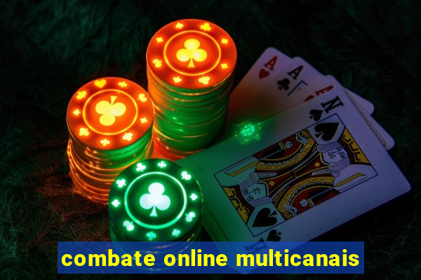 combate online multicanais